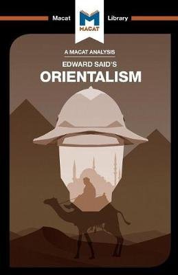 An Analysis of Edward Said's Orientalism Quinn Riley