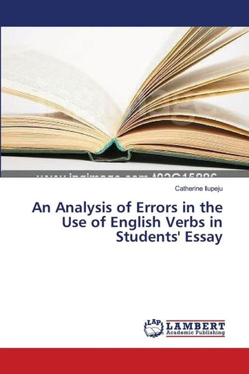An Analysis of Errors in the Use of English Verbs in Students' Essay Ilupeju Catherine