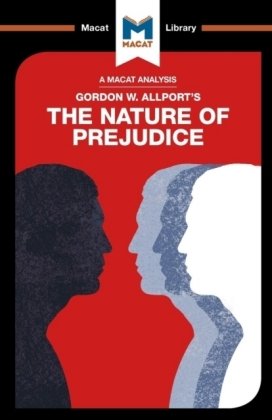An Analysis of Gordon W. Allport's The Nature of Prejudice Alexander O'Connor