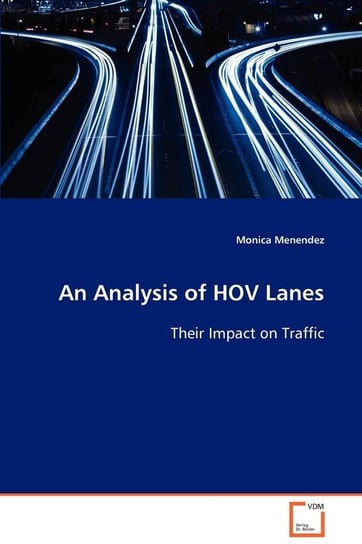 An Analysis of HOV Lanes Menendez Monica