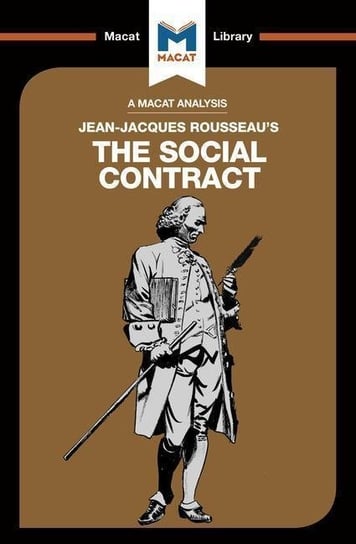 An Analysis of Jean-Jacques Rousseaus The Social Contract James Hill