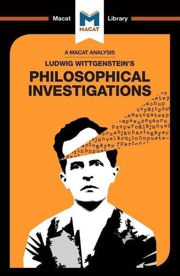 An Analysis of Ludwig Wittgensteins Philosophical Investigations Alexander O'Connor