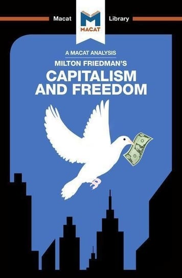 An Analysis of Milton Friedmans Capitalism and Freedom Hakemy Sulaiman