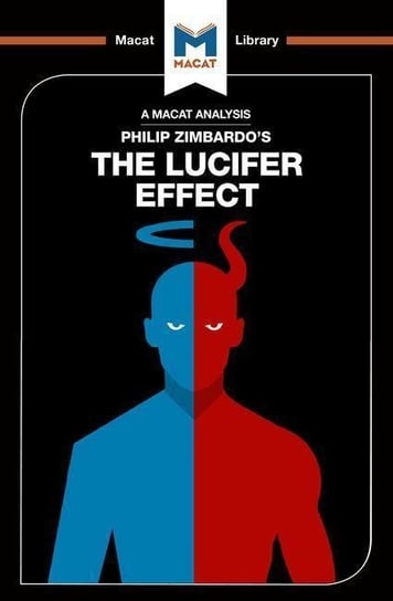 An Analysis of Philip Zimbardos The Lucifer Effect Understanding How Good People Turn Evil Alexander O'Connor