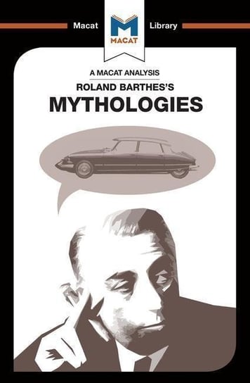 An Analysis of Roland Barthess Mythologies John E. Gomez