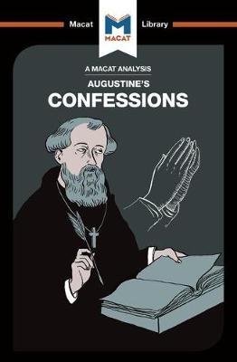 An Analysis of St. Augustine's Confessions Jonathan Teubner