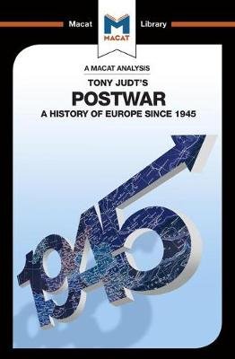 An Analysis of Tony Judt's Postwar: A History of Europe since 1945 Young Simon