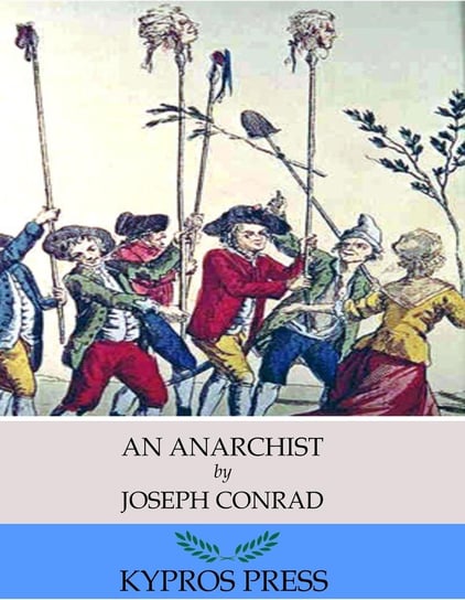 An Anarchist Conrad Joseph
