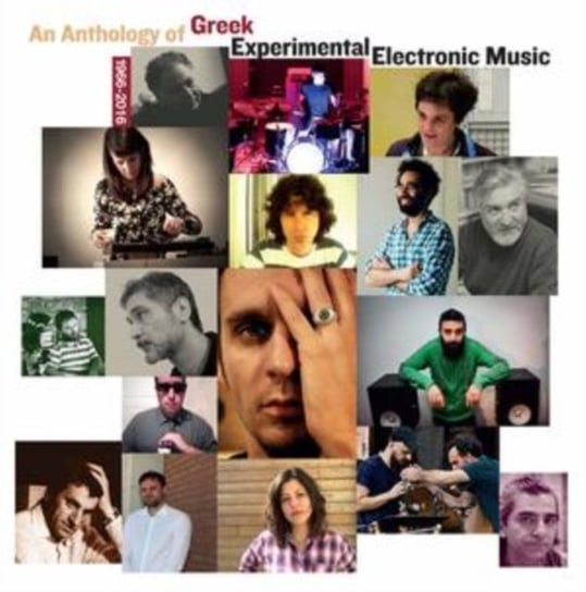 An Anthology Of Greek Experimental Electronic Music 1966-2016 Various Artists