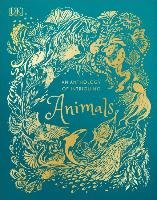 An Anthology of Intriguing Animals Dk