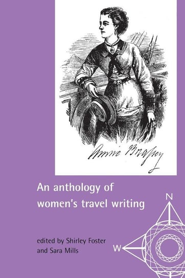 An Anthology of Women's Travel Writings Manchester University Press (P648)