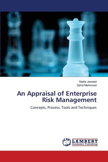 An Appraisal of Enterprise Risk Management Jaweed Nadia