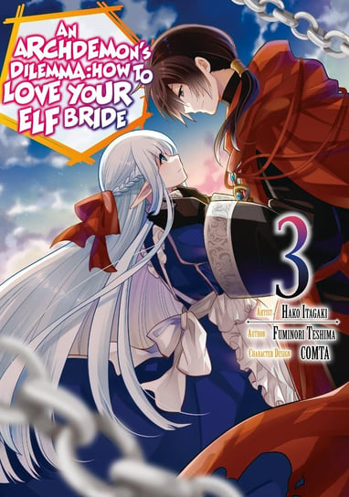 An Archdemon's Dilemma: How to Love Your Elf Bride (Manga) Volume 3 Fuminori Teshima