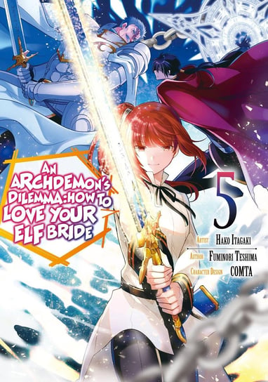 An Archdemon's Dilemma: How to Love Your Elf Bride (Manga) Volume 5 Fuminori Teshima