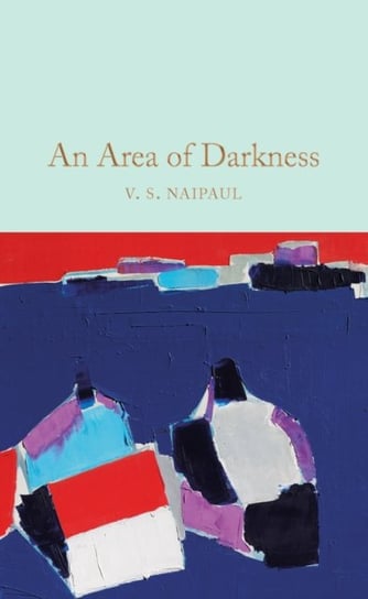 An Area of Darkness V. S. Naipaul