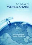 An Atlas of World Affairs Comenetz Joshua, Boyd Andrew