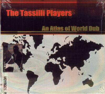 An Atlas Of World Dub The Tassilli Players