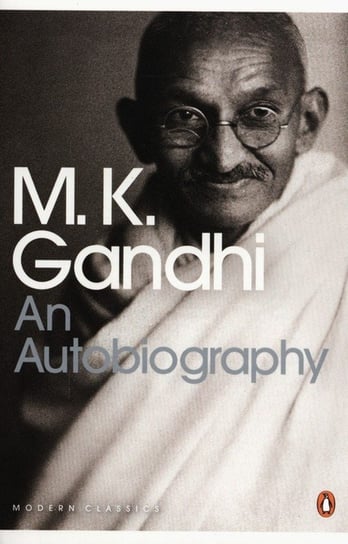 An autobiography Gandhi Mohandas K.