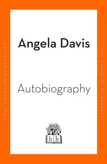 An Autobiography Angela Y. Davis