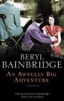 An Awfully Big Adventure Bainbridge Beryl
