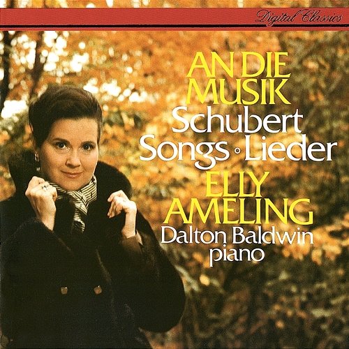 An die Musik: Schubert Lieder Elly Ameling, Dalton Baldwin