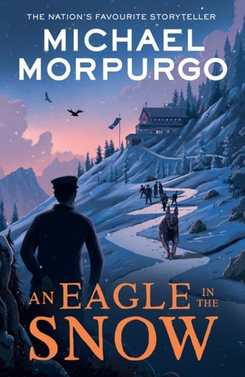 An Eagle in the Snow Michael Morpurgo