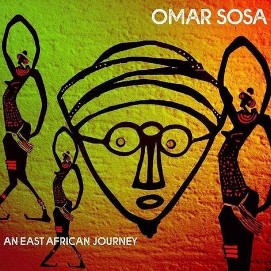 An East African Journey Sosa Omar