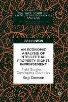 An Economic Analysis of Intellectual Property Rights Infringement Domon Koji