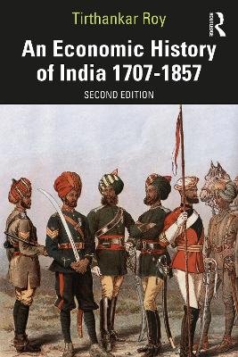 An Economic History of India 1707-1857 Tirthankar Roy