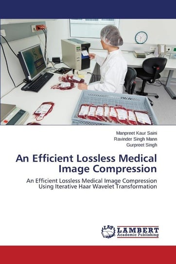 An Efficient Lossless Medical Image Compression Saini Manpreet Kaur