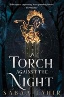 An Ember in the Ashes 2. A Torch Against the Night Tahir Sabaa