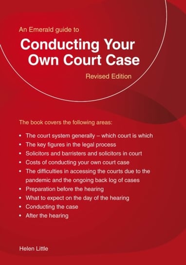An Emerald Guide To Conducting Your Own Court Case Little Helen