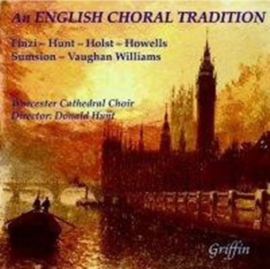 An English Choral Tradition Griffin Music