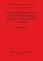 An Ethnoarchaeological Study of Iron-Smelting Practices among the Pangwa and Fipa in Tanzania Barndon Randi