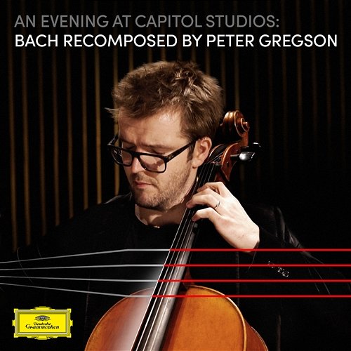 An Evening at Capitol Studios: Bach Recomposed Peter Gregson