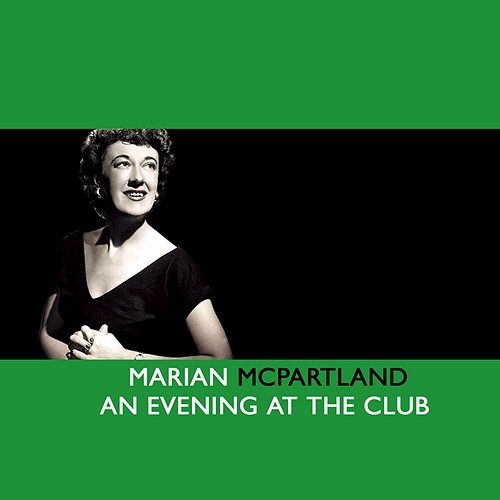 An Evening At The Club Marian McPartland
