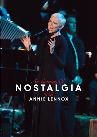 An Evening Of Nostalgia With Annie Lennox Lennox Annie