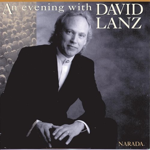 An Evening With David Lanz David Lanz