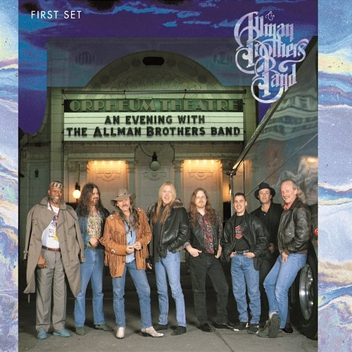 An Evening with The Allman Brothers Band: First Set The Allman Brothers Band