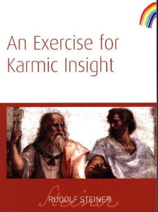 An Exercise for Karmic Insight: (cw 236) Rudolf Steiner