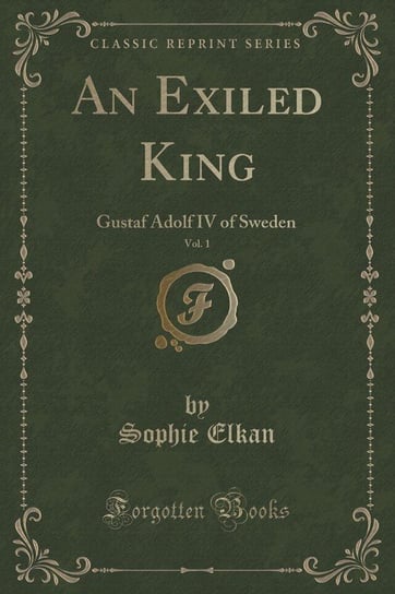 An Exiled King, Vol. 1 Elkan Sophie