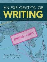 An Exploration of Writing Daniels Peter T.