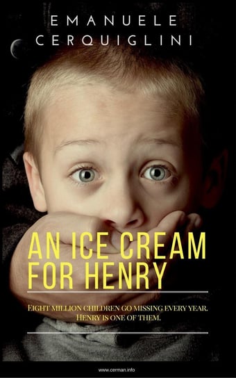 An Ice Cream For Henry Emanuele Cerquiglini