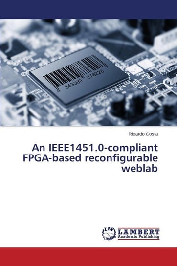 An IEEE1451.0-compliant FPGA-based reconfigurable weblab Costa Ricardo