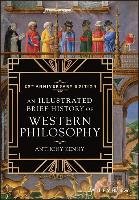 An Illustrated Brief History of Western Philosophy (20th Anniversary Edition) Kenny Anthony