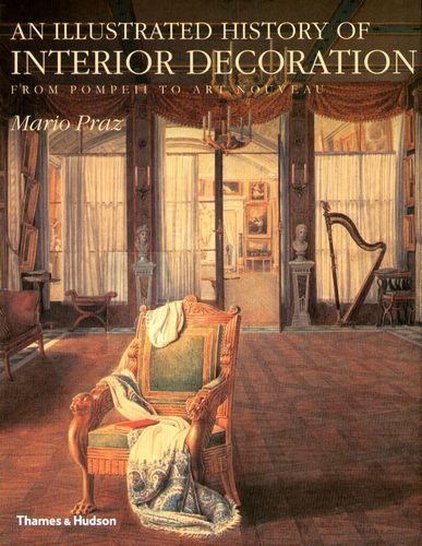 An Illustrated History Of Interior Decoration Praz Mario