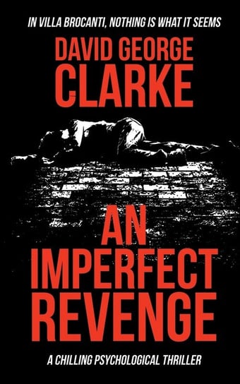 An Imperfect Revenge Clarke David George