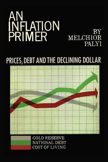 An Inflation Primer Palyi Melchior