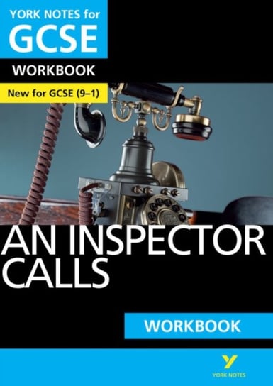 An Inspector Calls. York Notes for GCSE. Workbook Mary Green