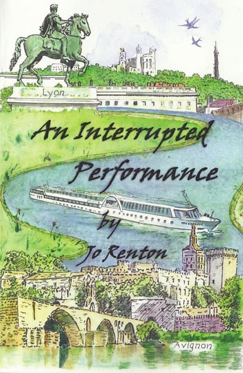 An Interrupted Performance Jo Renton